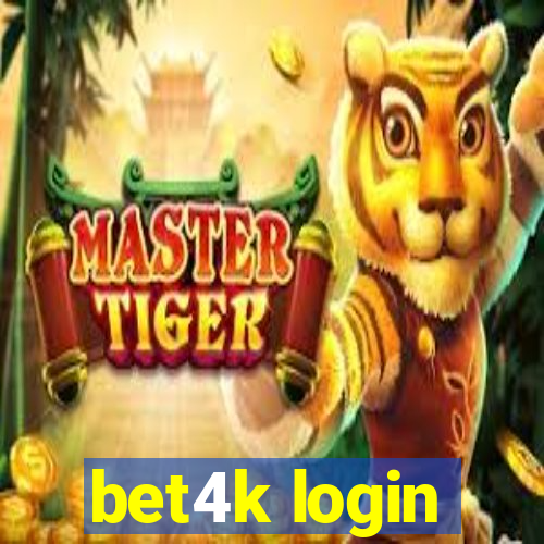 bet4k login